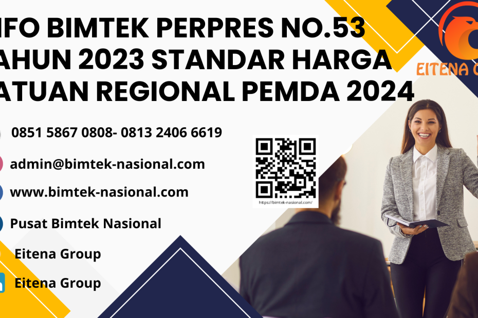 INFO BIMTEK PERPRES NO.53 TAHUN 2023 STANDAR HARGA SATUAN REGIONAL PEMDA 2024