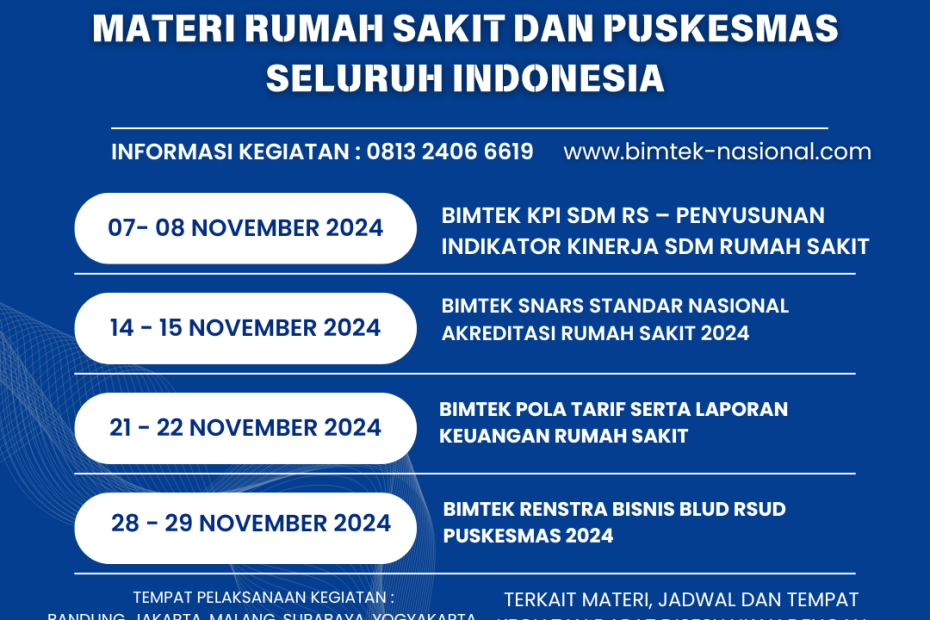 INFO JADWAL BIMTEK DAN PELATIHAN RUMAH SAKIT DAN PUSKESMAS