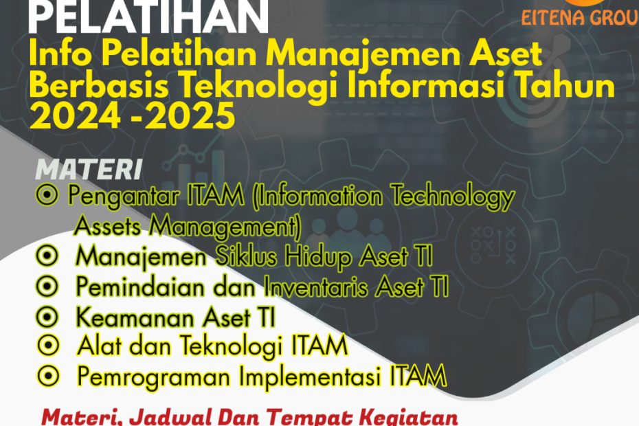 Info Pelatihan Manajemen Aset Berbasis Teknologi Informasi Tahun 2024 2025