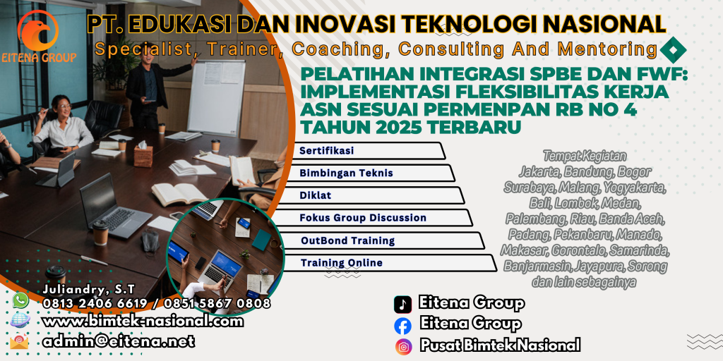 Pelatihan Integrasi SPBE dan FWF: Implementasi Fleksibilitas Kerja ASN Sesuai PERMENPAN RB No 4 Tahun 2025 Terbaru