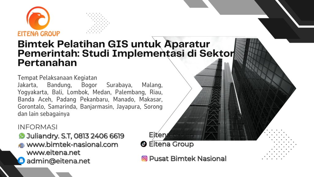 Bimtek Pelatihan GIS untuk Aparatur Pemerintah: Studi Implementasi di Sektor Pertanahan