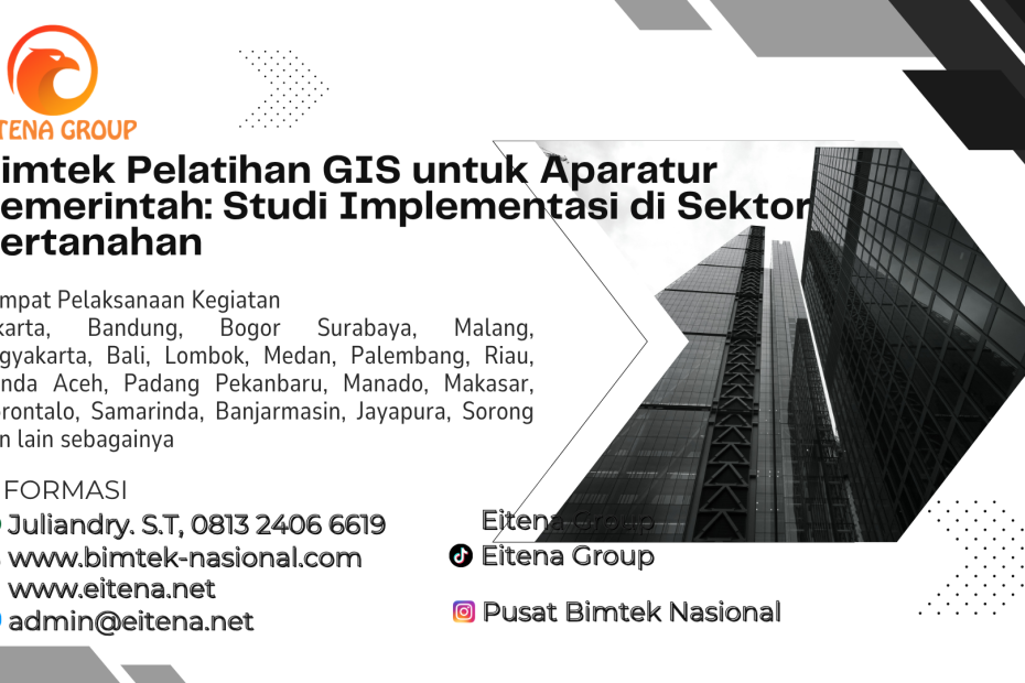 Bimtek Pelatihan GIS untuk Aparatur Pemerintah: Studi Implementasi di Sektor Pertanahan