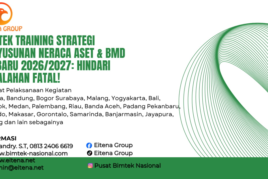 Bimtek Training Strategi Penyusunan Neraca Aset & BMD Terbaru 2026/2027: Hindari Kesalahan Fatal!