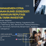 Bimtek Manajemen Citra Perusahaan BUMD 2026/2027: Rahasia Bangun Reputasi Unggul & Tarik Investor