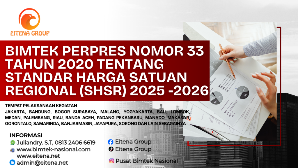 Bimtek Perpres Nomor 33 Tahun 2020 Tentang Standar Harga Satuan Regional (SHSR) 2025 -2026