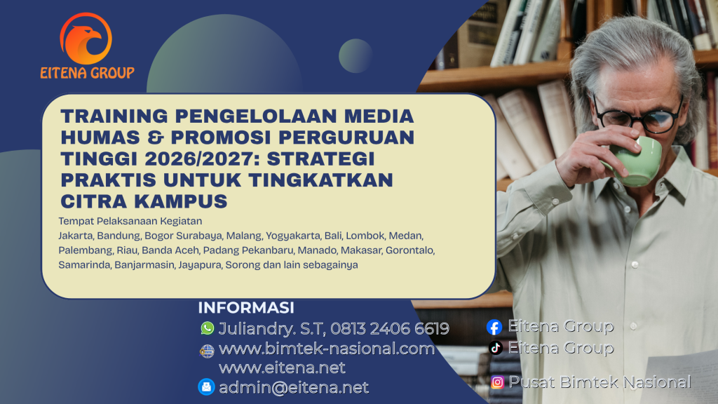 Training Pengelolaan Media Humas & Promosi Perguruan Tinggi 2026/2027: Strategi Praktis untuk Tingkatkan Citra Kampus