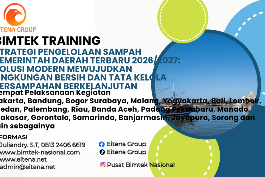 Bimtek Training Strategi Pengelolaan Sampah Pemerintah Daerah Terbaru 2026/2027: Solusi Modern Mewujudkan Lingkungan Bersih dan Tata Kelola Persampahan Berkelanjutan