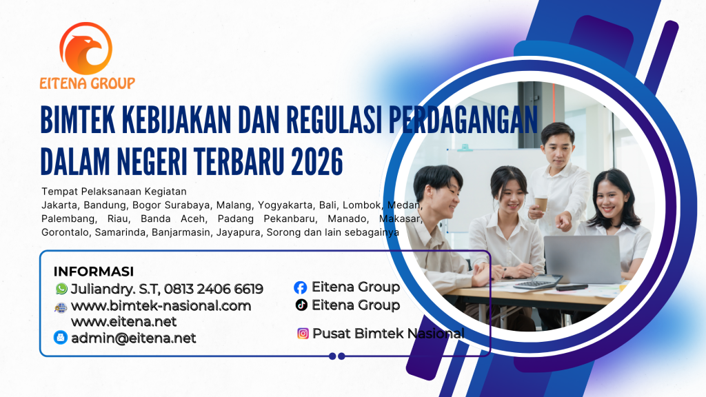 Bimtek Kebijakan dan Regulasi Perdagangan Dalam Negeri Terbaru 2026
