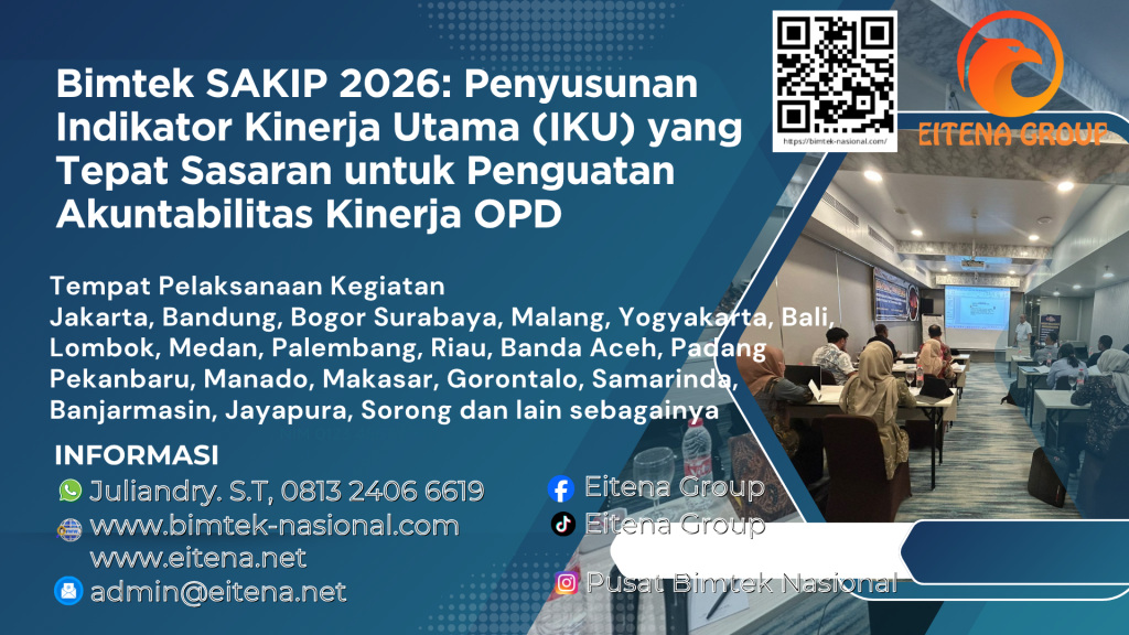 Bimtek SAKIP 2026: Penyusunan Indikator Kinerja Utama (IKU) yang Tepat Sasaran untuk Penguatan Akuntabilitas Kinerja OPD