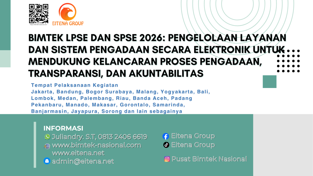 Bimtek LPSE dan SPSE 2026: Pengelolaan Layanan dan Sistem Pengadaan Secara Elektronik untuk Mendukung Kelancaran Proses Pengadaan, Transparansi, dan Akuntabilitas
