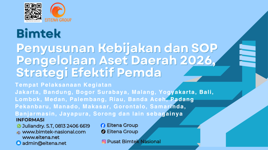 Bimtek Penyusunan Kebijakan dan SOP Pengelolaan Aset Daerah 2026, Strategi Efektif Pemda