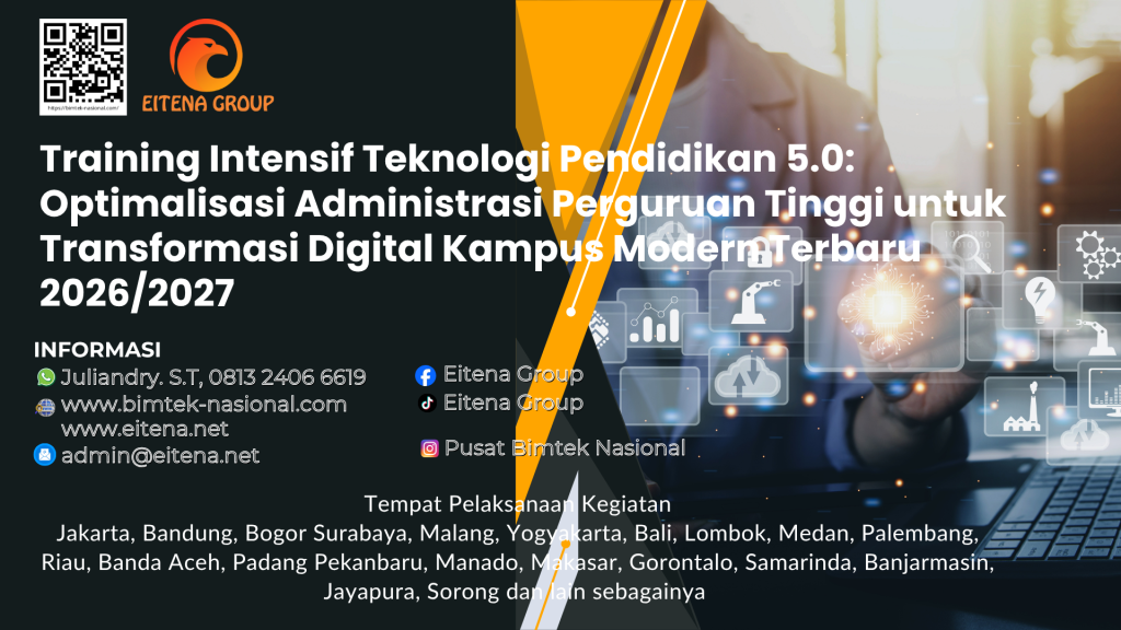 Training Intensif Teknologi Pendidikan 5.0: Optimalisasi Administrasi Perguruan Tinggi untuk Transformasi Digital Kampus Modern Terbaru 2026/2027