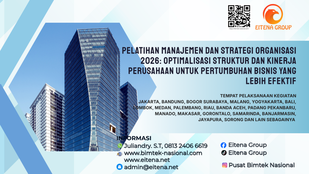 Pelatihan Manajemen dan Strategi Organisasi 2026: Optimalisasi Struktur dan Kinerja Perusahaan untuk Pertumbuhan Bisnis yang Lebih Efektif