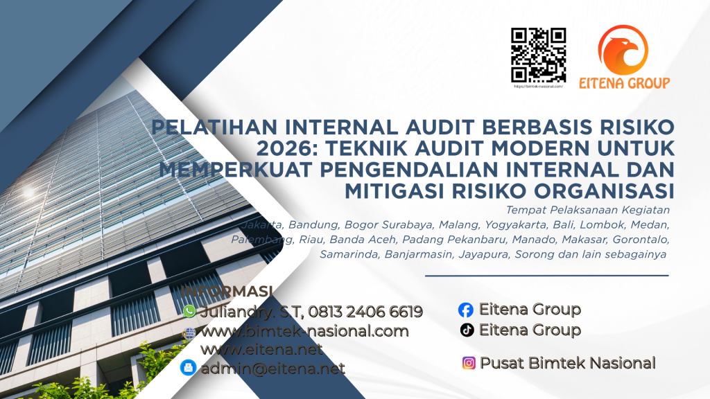 Pelatihan Internal Audit Berbasis Risiko untuk memperkuat pengendalian dan monitoring risiko organisasi
