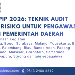 Bimtek APIP 2026: Teknik Audit Berbasis Risiko untuk Pengawasan Efektif di Pemerintah Daerah