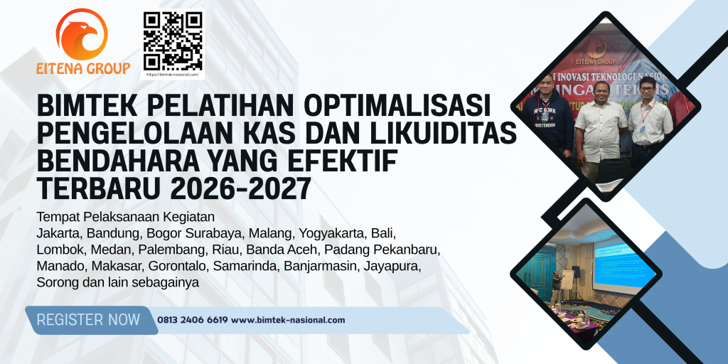Bimtek Pelatihan Optimalisasi Pengelolaan Kas dan Likuiditas Bendahara yang Efektif Terbaru 2026-2027