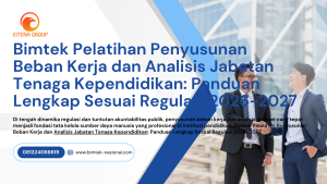Bimtek Pelatihan Penyusunan Beban Kerja dan Analisis Jabatan Tenaga Kependidikan: Panduan Lengkap Sesuai Regulasi 2026-2027