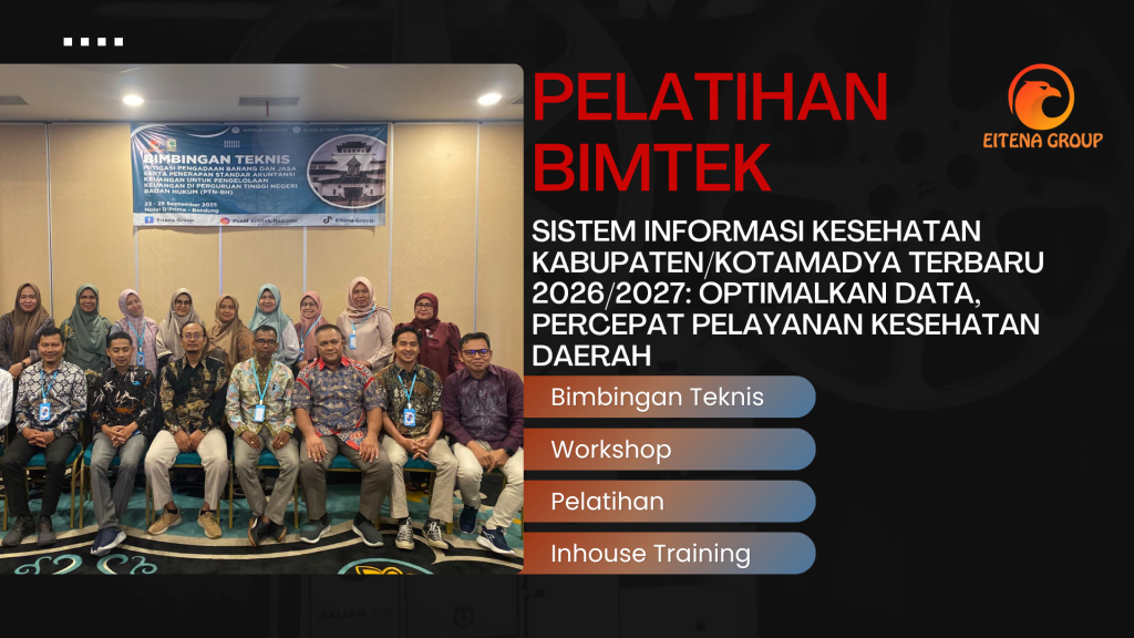 Pelatihan Bimtek Sistem Informasi Kesehatan Kabupaten/Kotamadya Terbaru 2026/2027: Optimalkan Data, Percepat Pelayanan Kesehatan Daerah