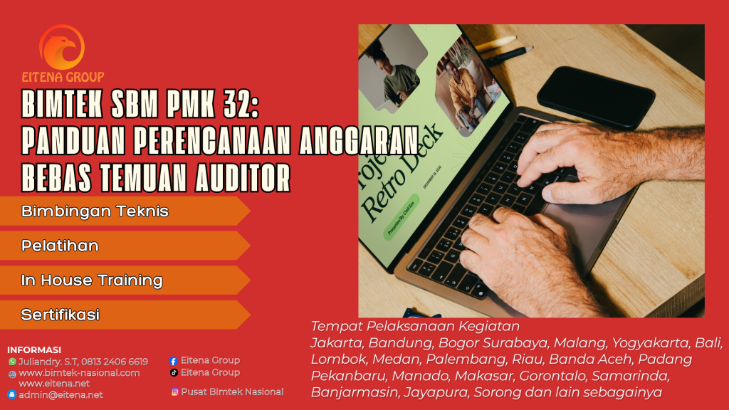 Bimtek SBM PMK 32: Panduan Perencanaan Anggaran Bebas Temuan Auditor