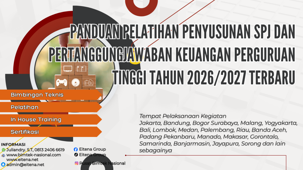 Panduan Pelatihan Penyusunan SPJ dan Pertanggungjawaban Keuangan Perguruan Tinggi Tahun 2026/2027 Terbaru